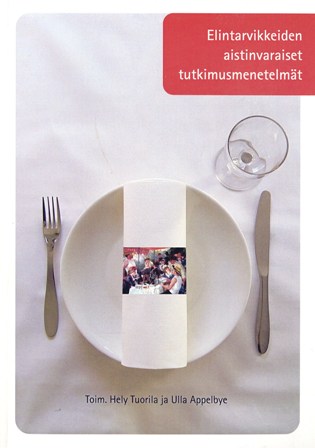 Teos: Elintarvikkeiden aistinvaraisia tutkimusmenetelmiä. 2006. Tuorila, H. & Appelbye, U.
