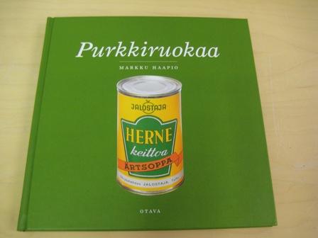 Kirjallisuutta: Haapio, Markku.2006.Purkkiruokaa